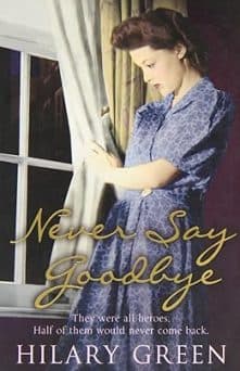 Never Say Goodbye by Hilary Green