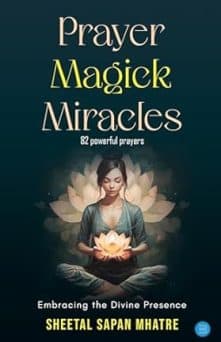 Prayer, Magick & Miracles