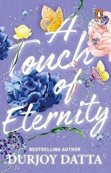 Touch of Eternity by Durjoy Datta