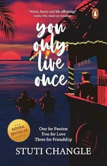 You Only Live Once by Stuti Changle