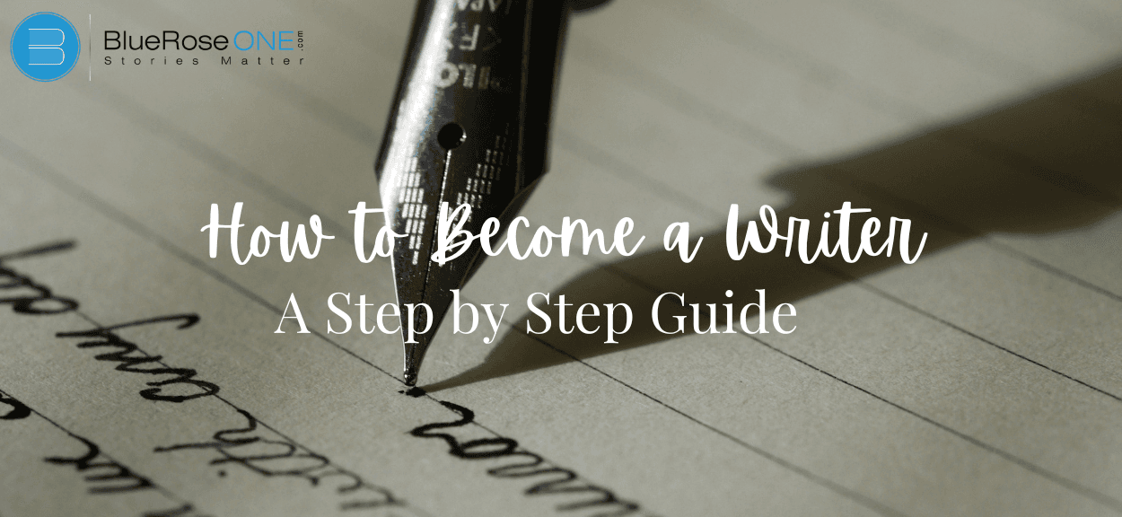 how to become a writer - a step by step guide