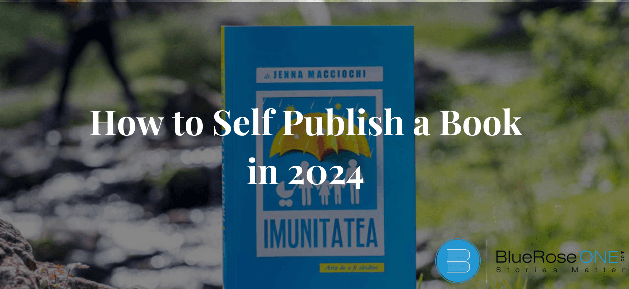 How to publish self publish a book - BlueRoseOne