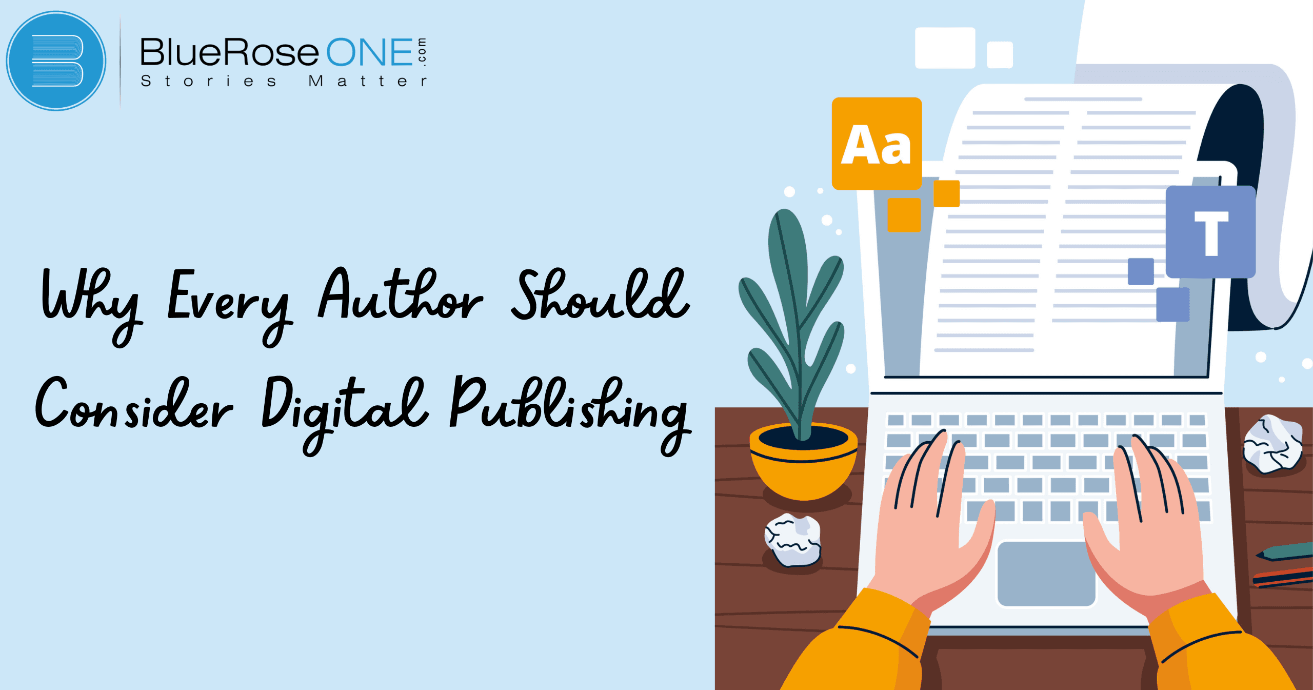 Why every author should consider digital publishing