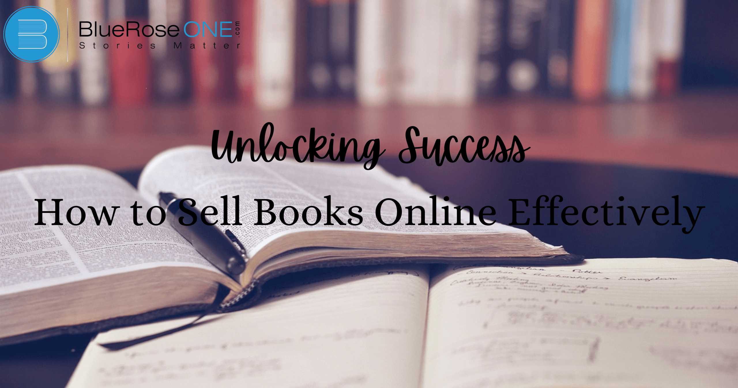 Unlocking Success: How to Sell Books Online Effectively