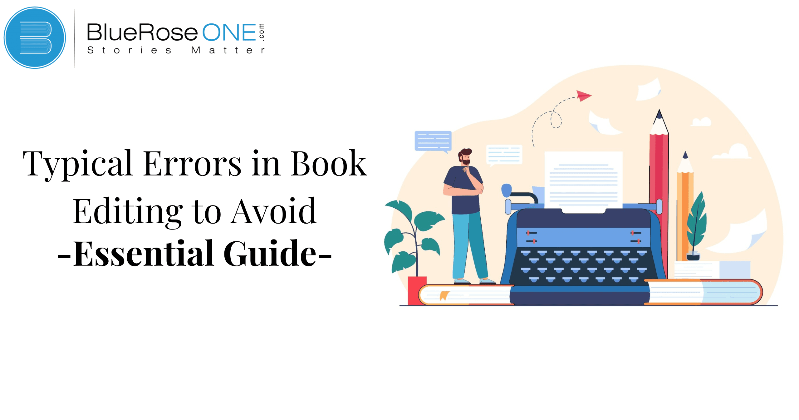 Typical Errors in Book Editing to avoid