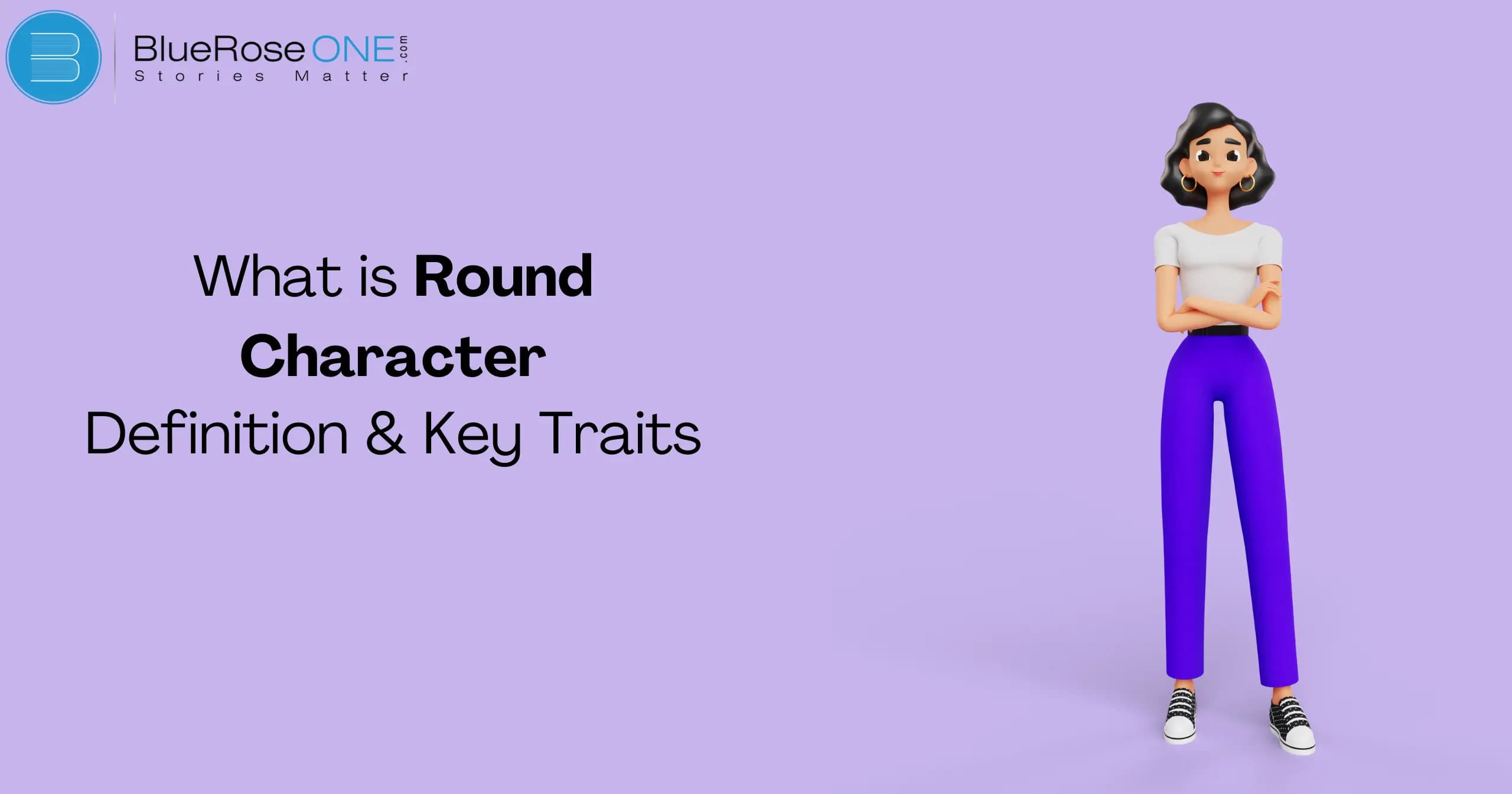 what is round character | Key traits