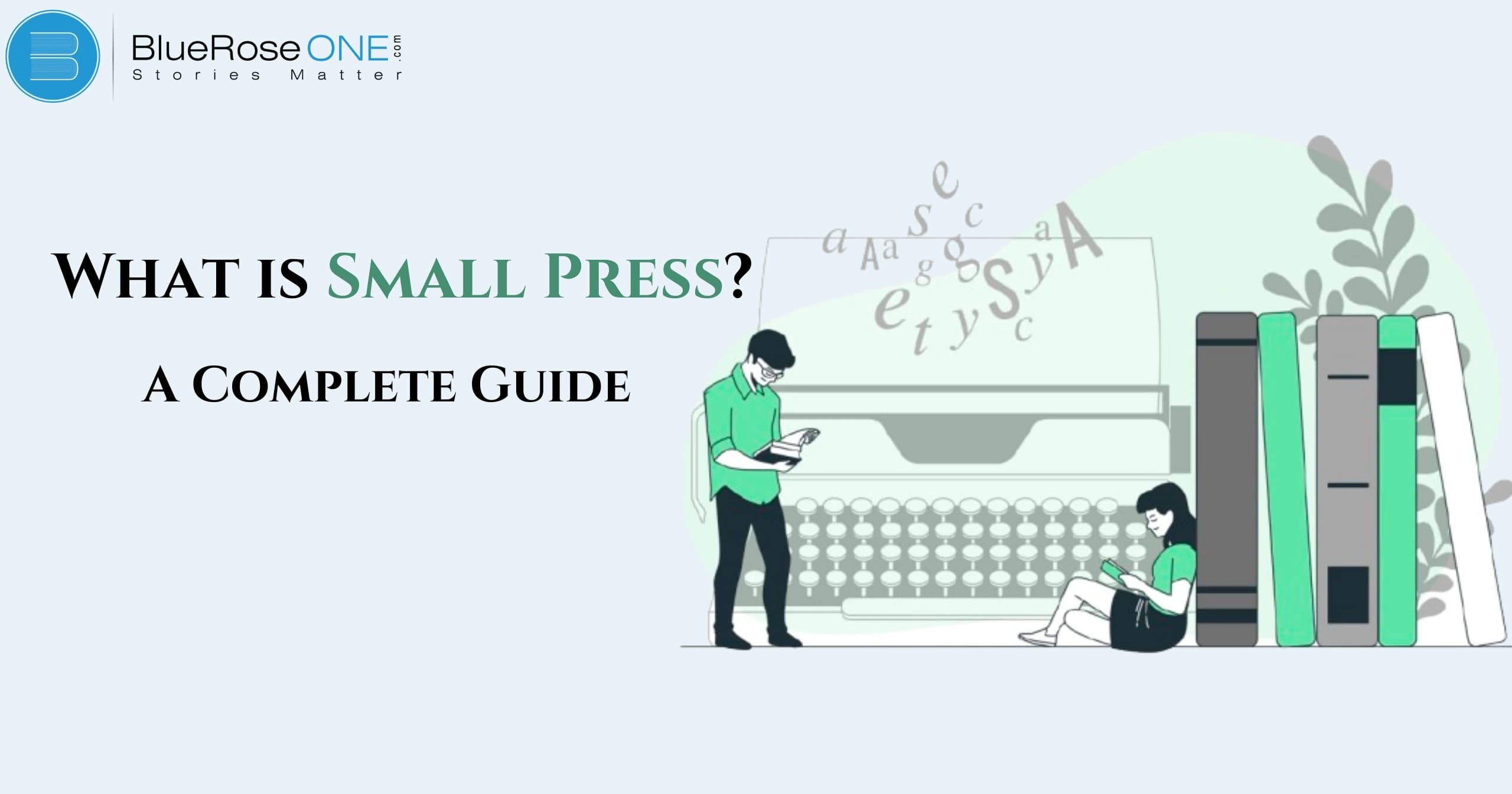 What is Small Press A Complete Guide