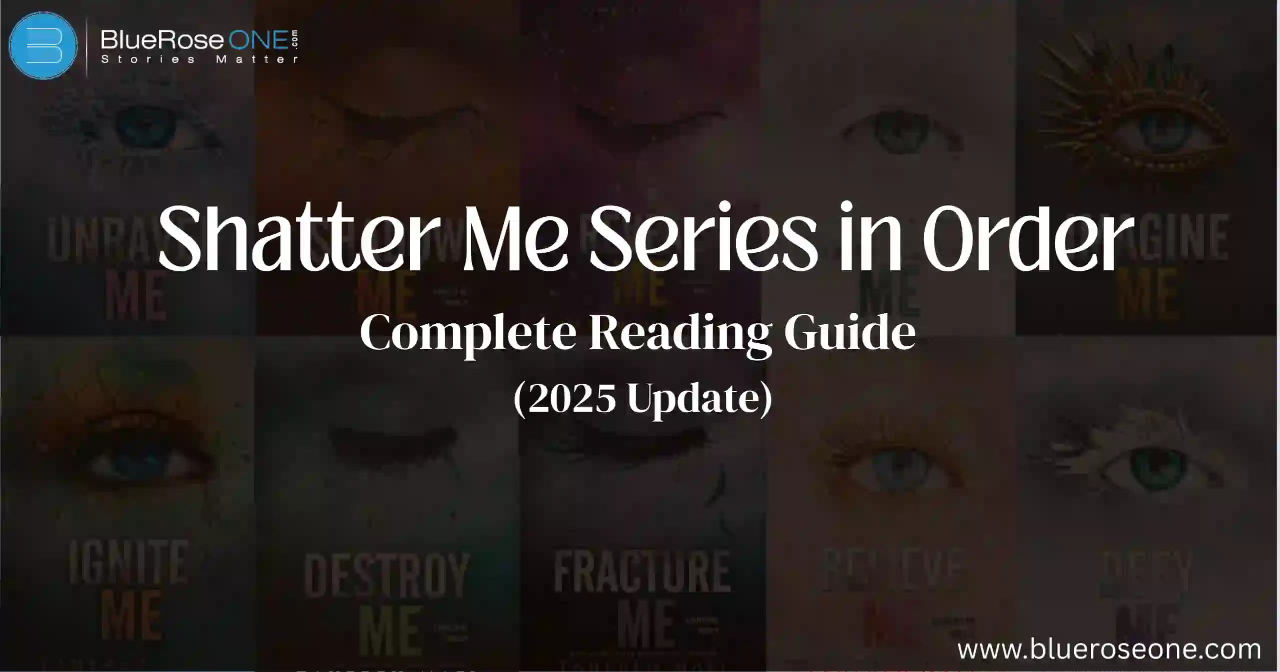 Shatter Me Series in Order
