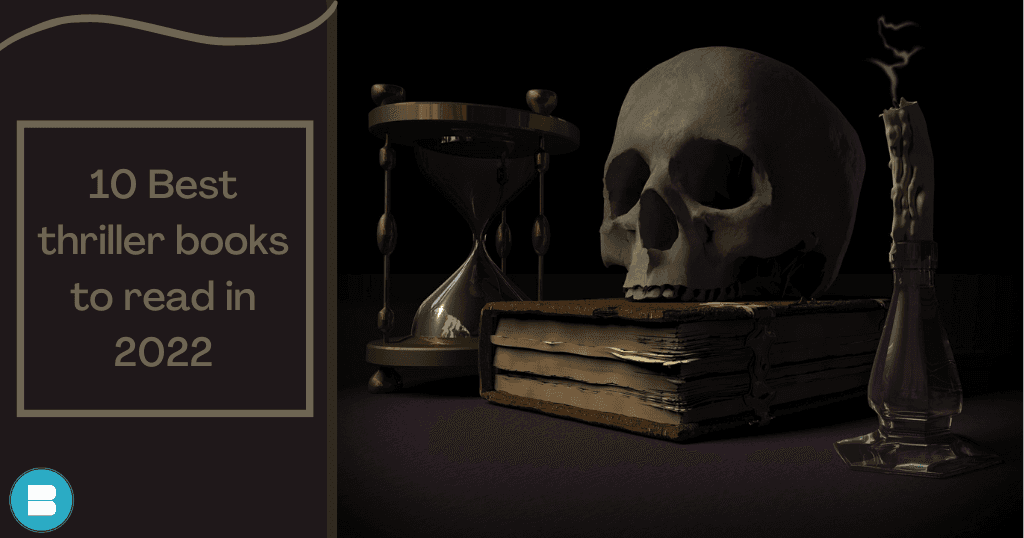 Best thriller books to read in 2022 blueroseone.com-Publish your book online for free