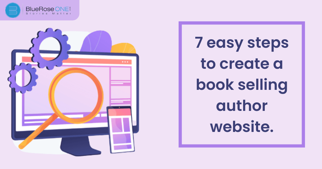 create a book selling author website. BlueRoseONE.com-Publish your own book book for free and get service like author website