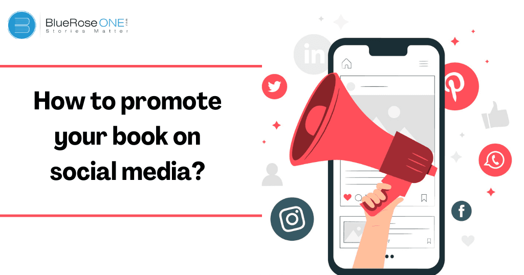 how-to-promote-your-book-on-social-media-blueroseone.com