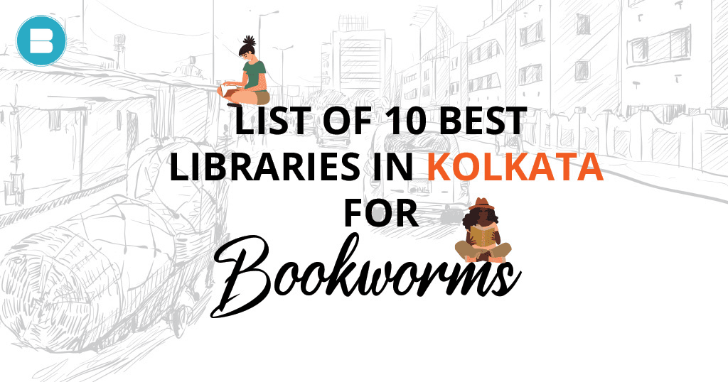 list of 10 best libraries in Kolkata for bookworms