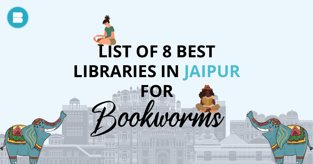 list of 8 best libraries in Jaipur for bookworms