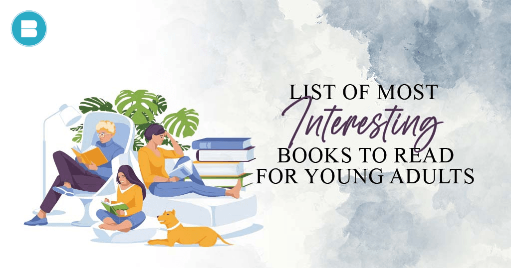 List of Most Interesting Books To Read For Young Adults