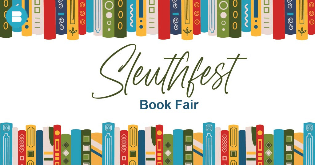 Sleuthfest Book Fair (July 6th – July 9th) 2023