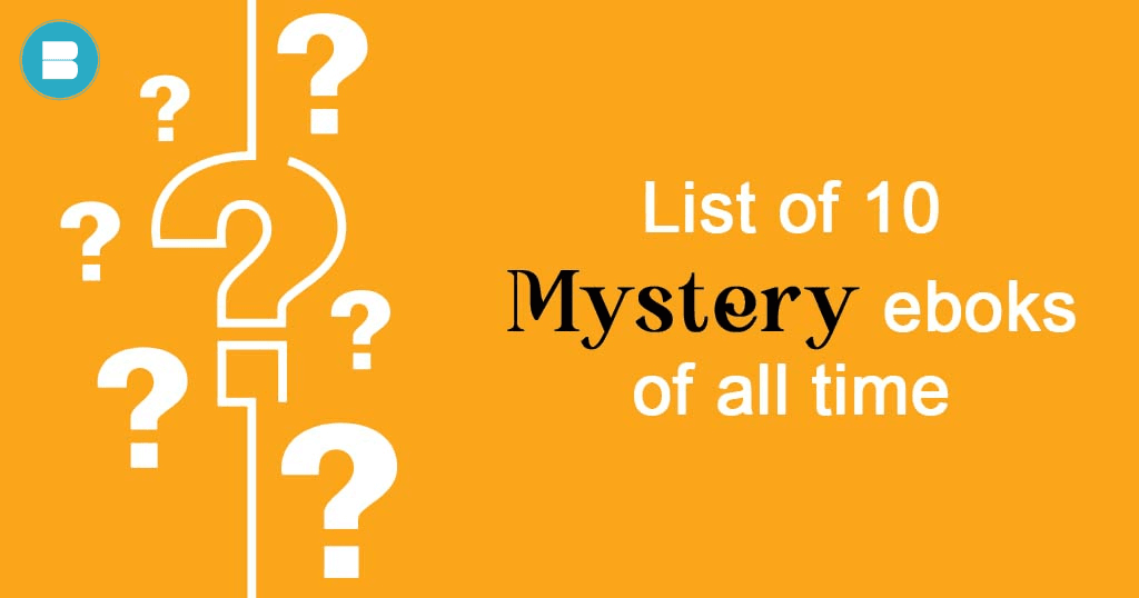 List of 10 most successful mystery eBooks of all time.