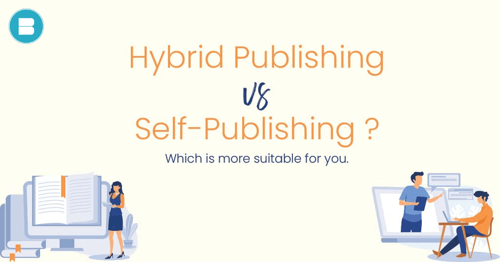 difference between hybrid publishing and self publishing