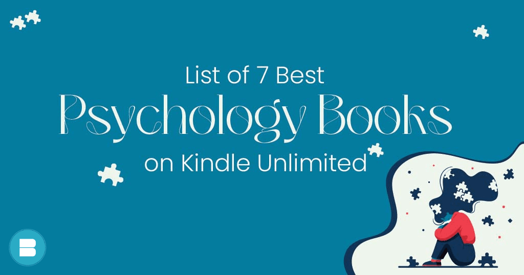 List of 7 Best Psychology Books to Read on Kindle Unlimited