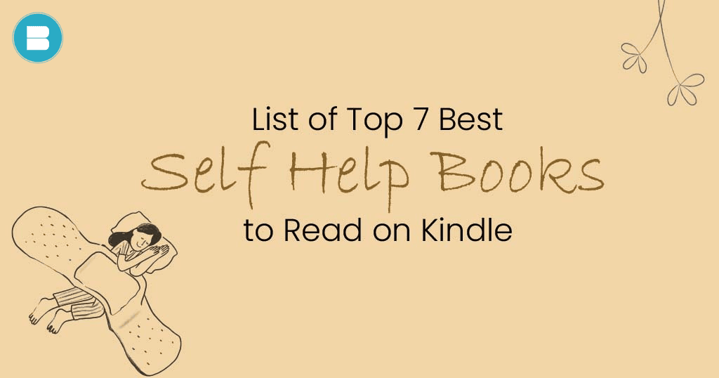 List of Top 7 Best Self Help Books to read on kindle unlimited