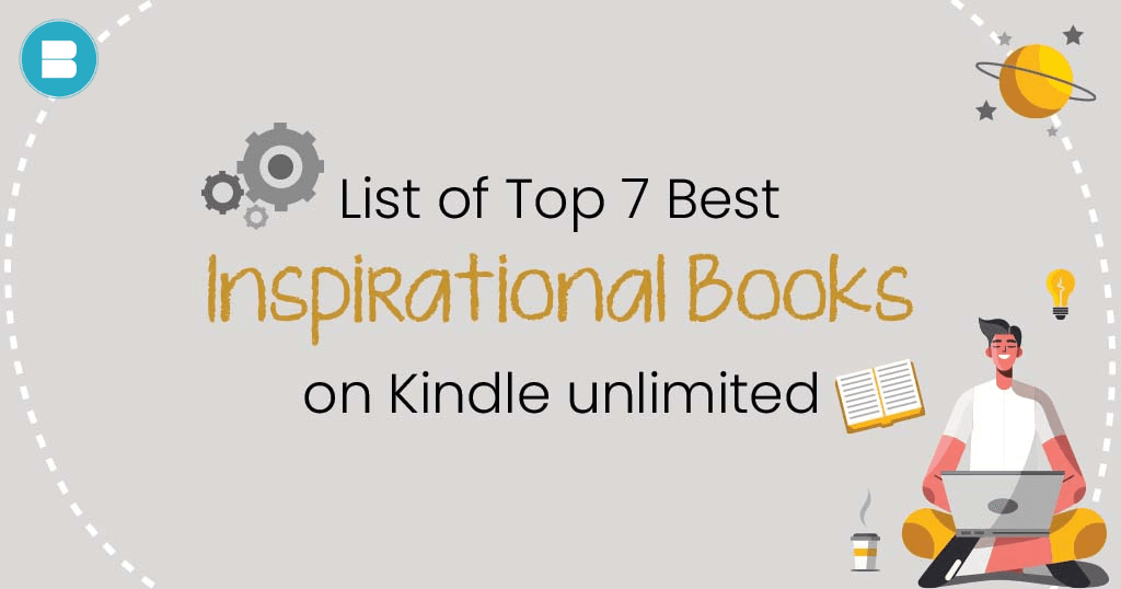 List of top 7 Best inspirational books on kindle unlimited