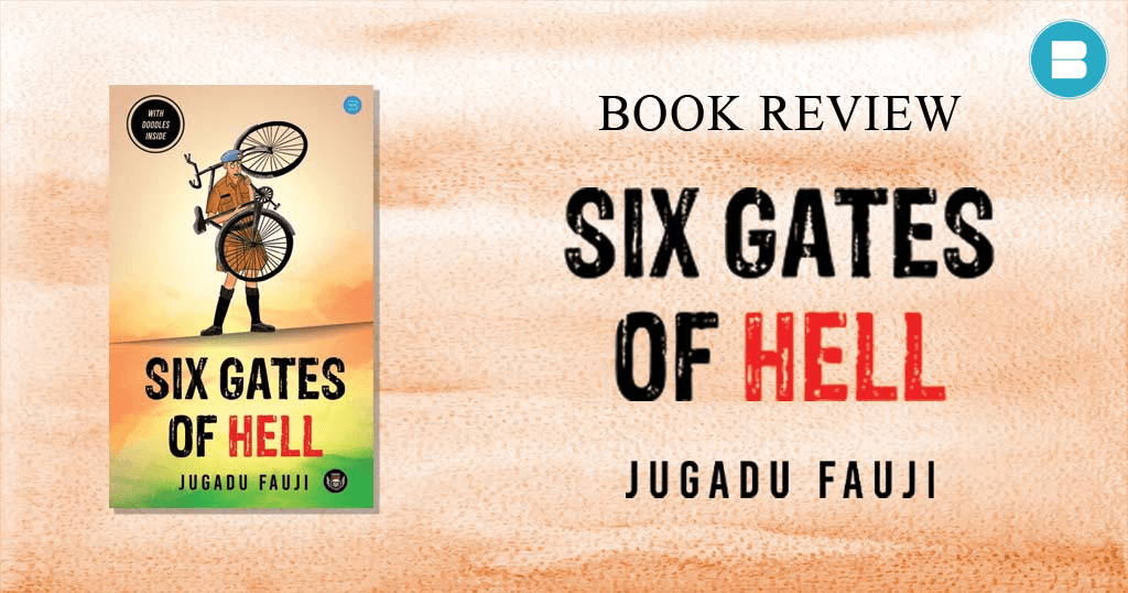 Book Review - Six gates of hell a book by Jugadu Fauji