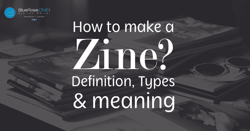 How to make a zine - definition types and meaning of zine
