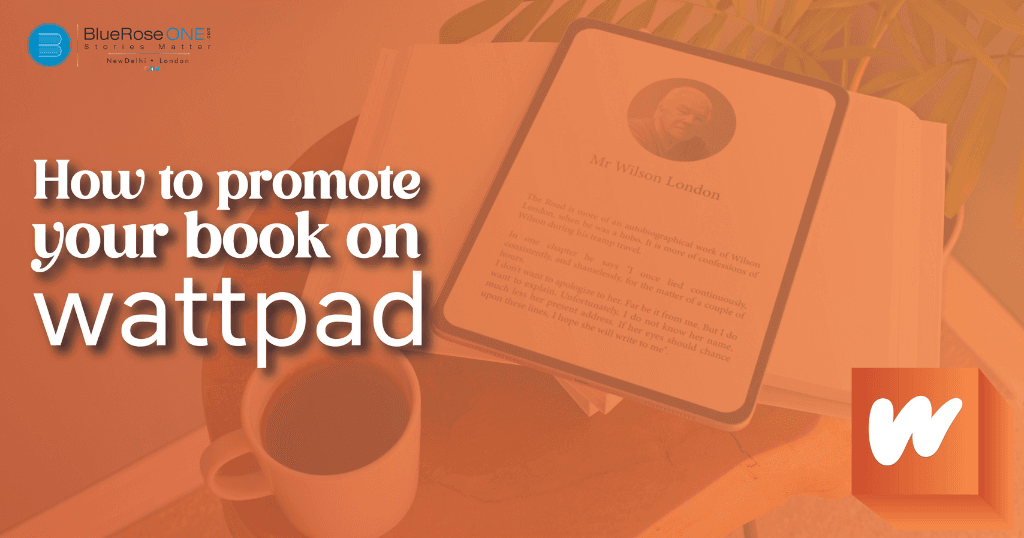 _learn how to promote your book on Wattpad - create and explore short stories
