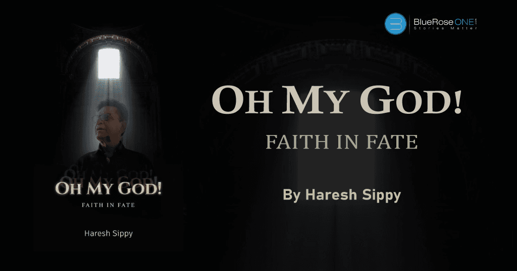 book review - oh my god a book by haresh sippy - write - create and publish your book with blueroseone.com