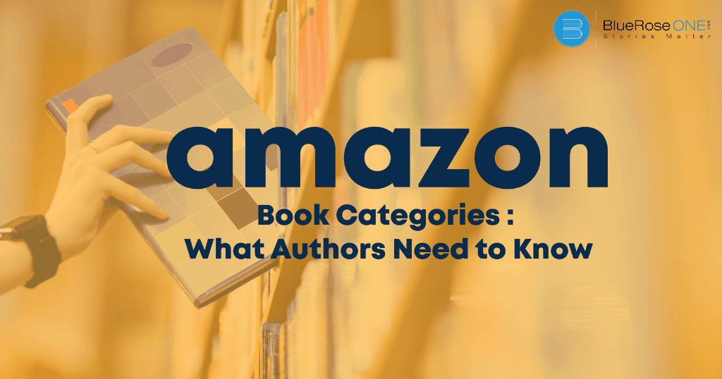 everything to know about amazon book categories - things authors need to know before listing them on amazon