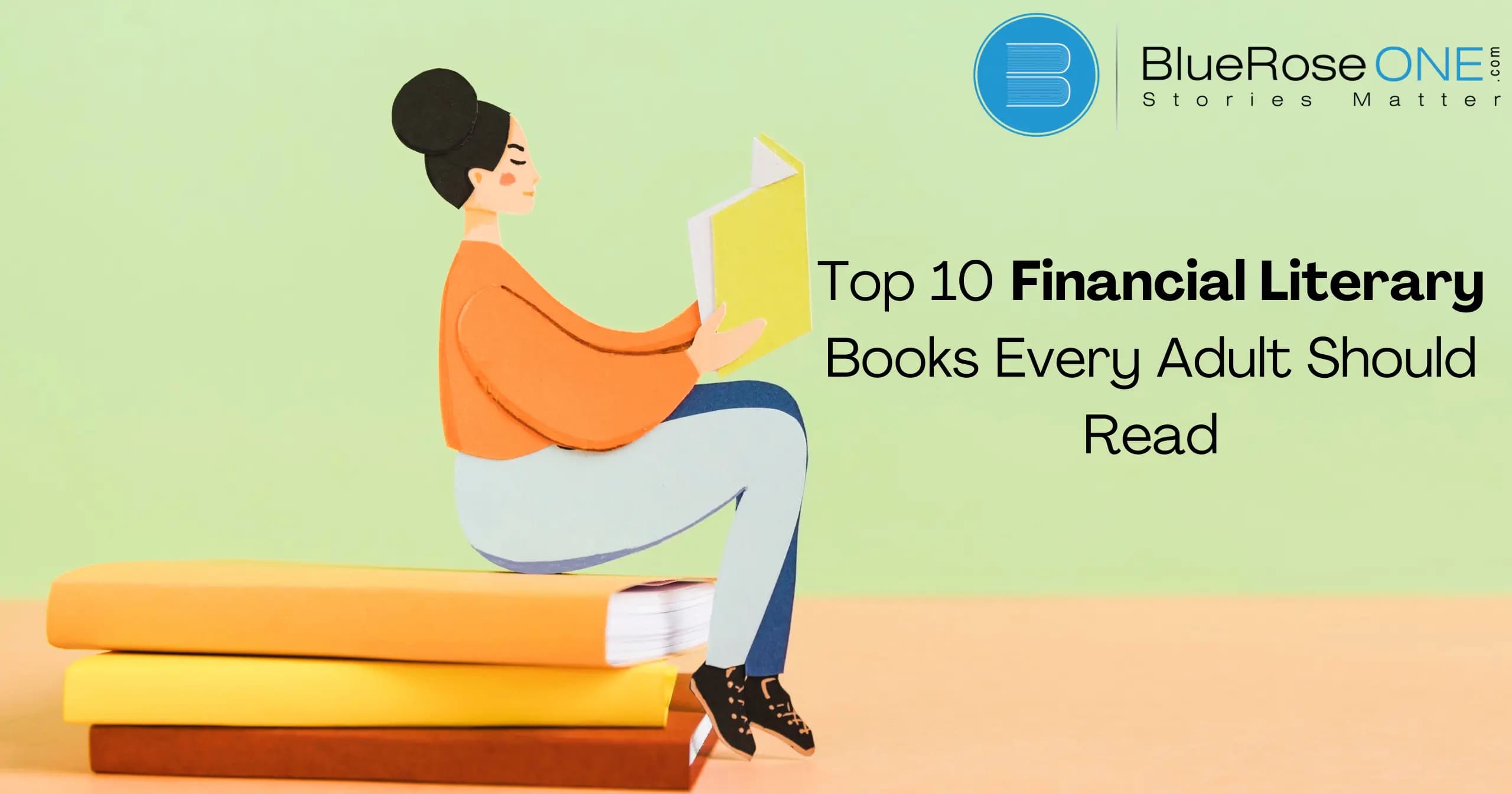 Top 10 Financial literary Books Every Adult Should Read