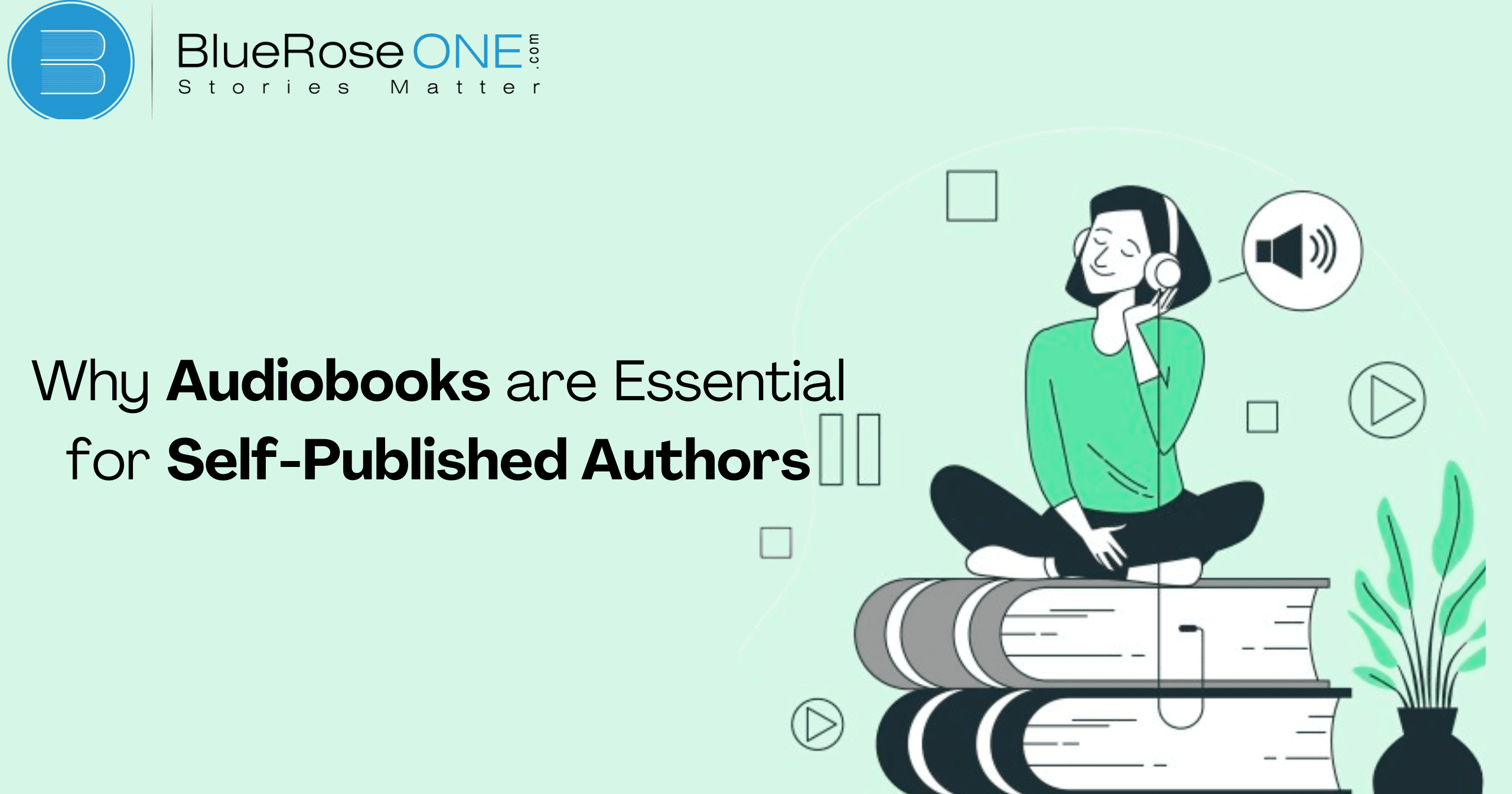 Why Audiobooks are essential for self-published authors