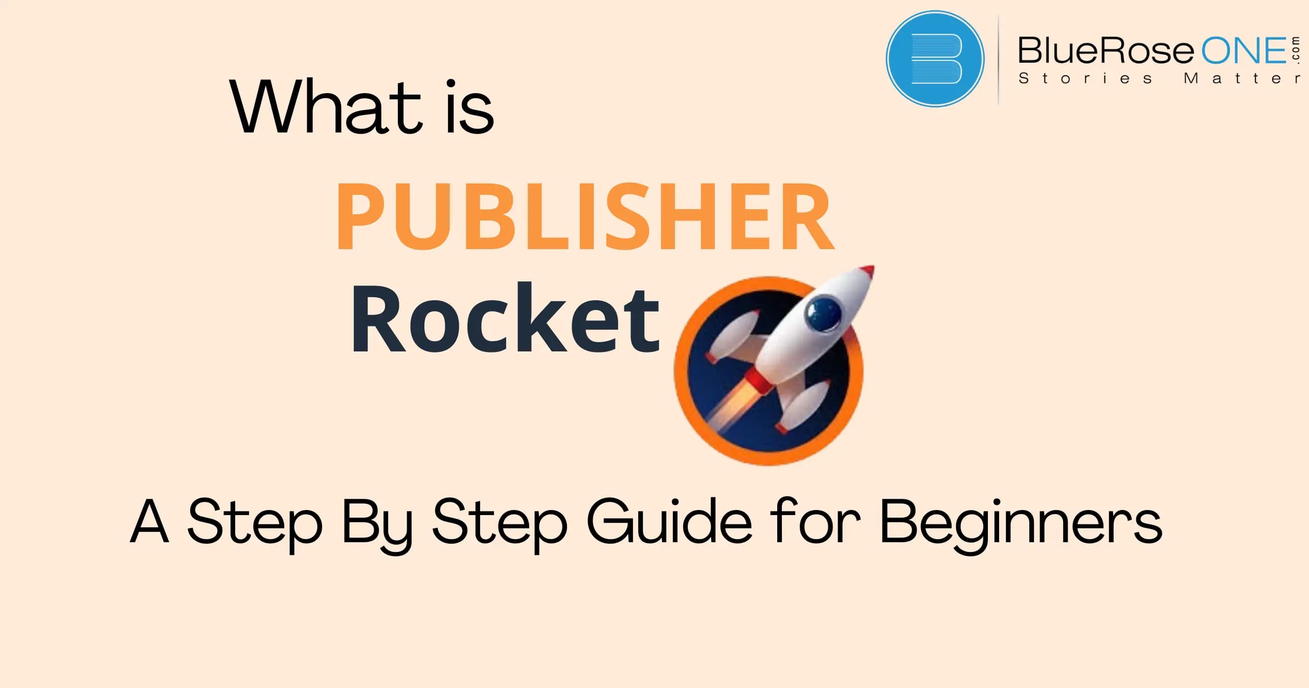 What is a Publisher rocket - A step by step guide