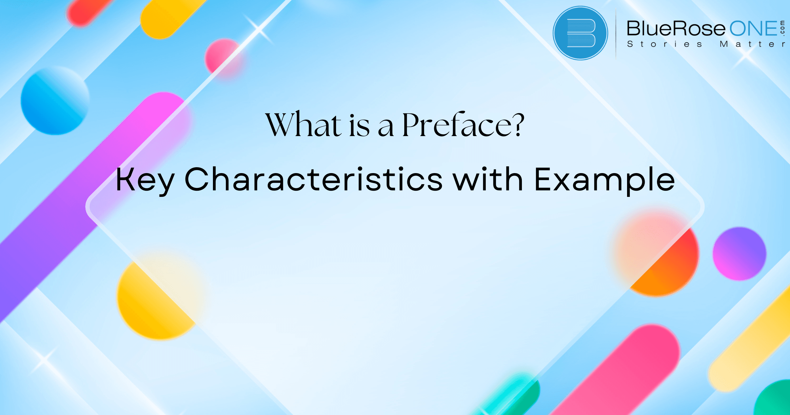 What is a Preface Key Characteristics with Examples