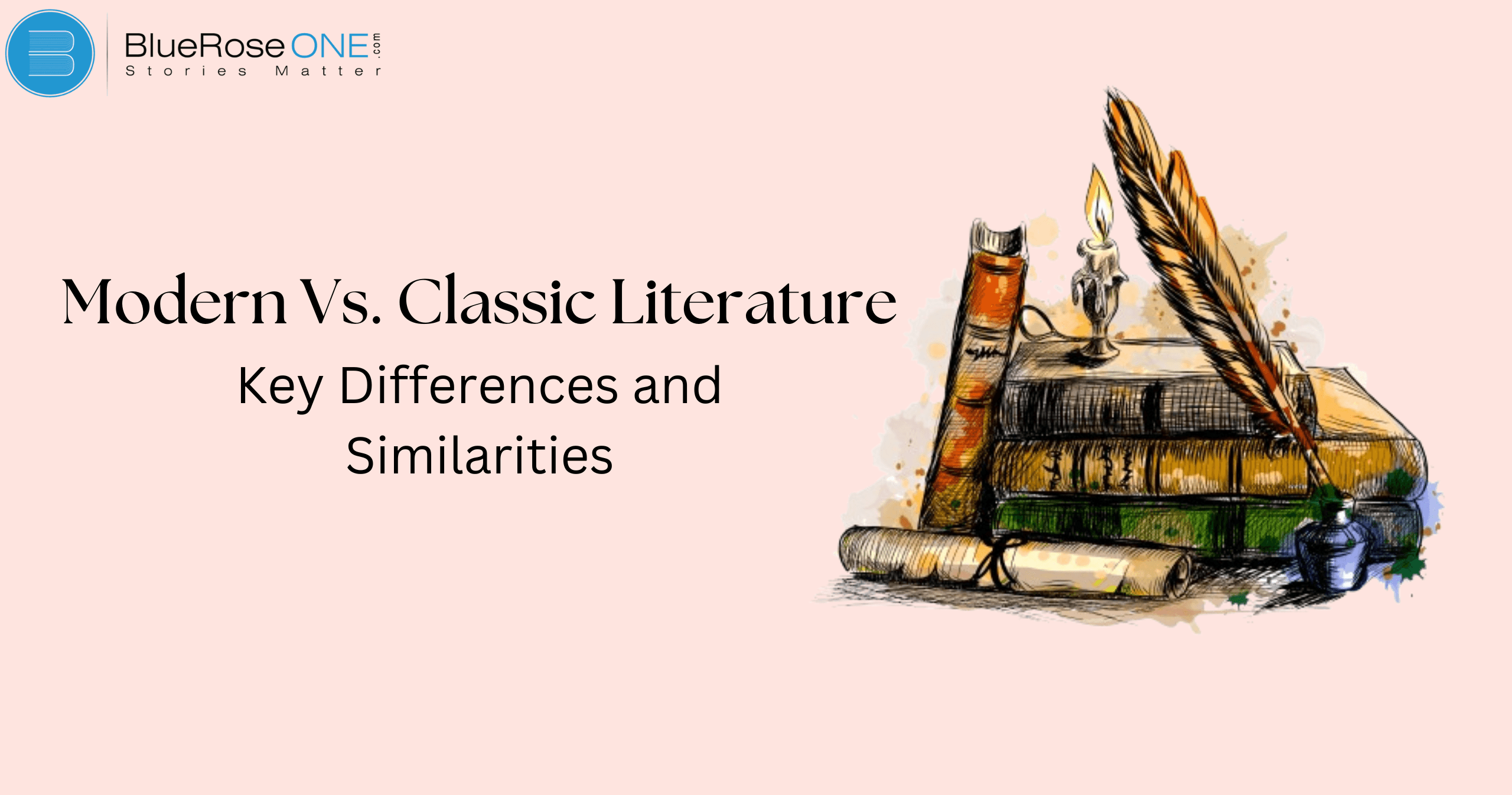 Modern vs. Classic Literature Key Differences and Similarities
