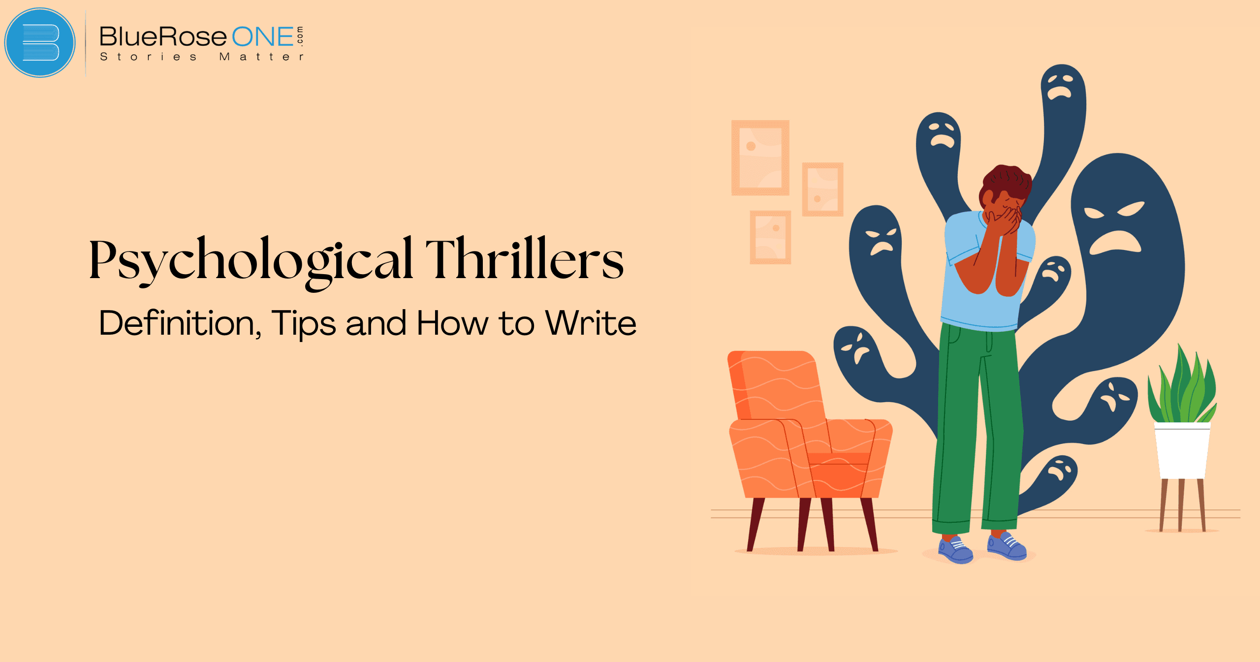 Psychological Thriller Definition, Tips and How to Write