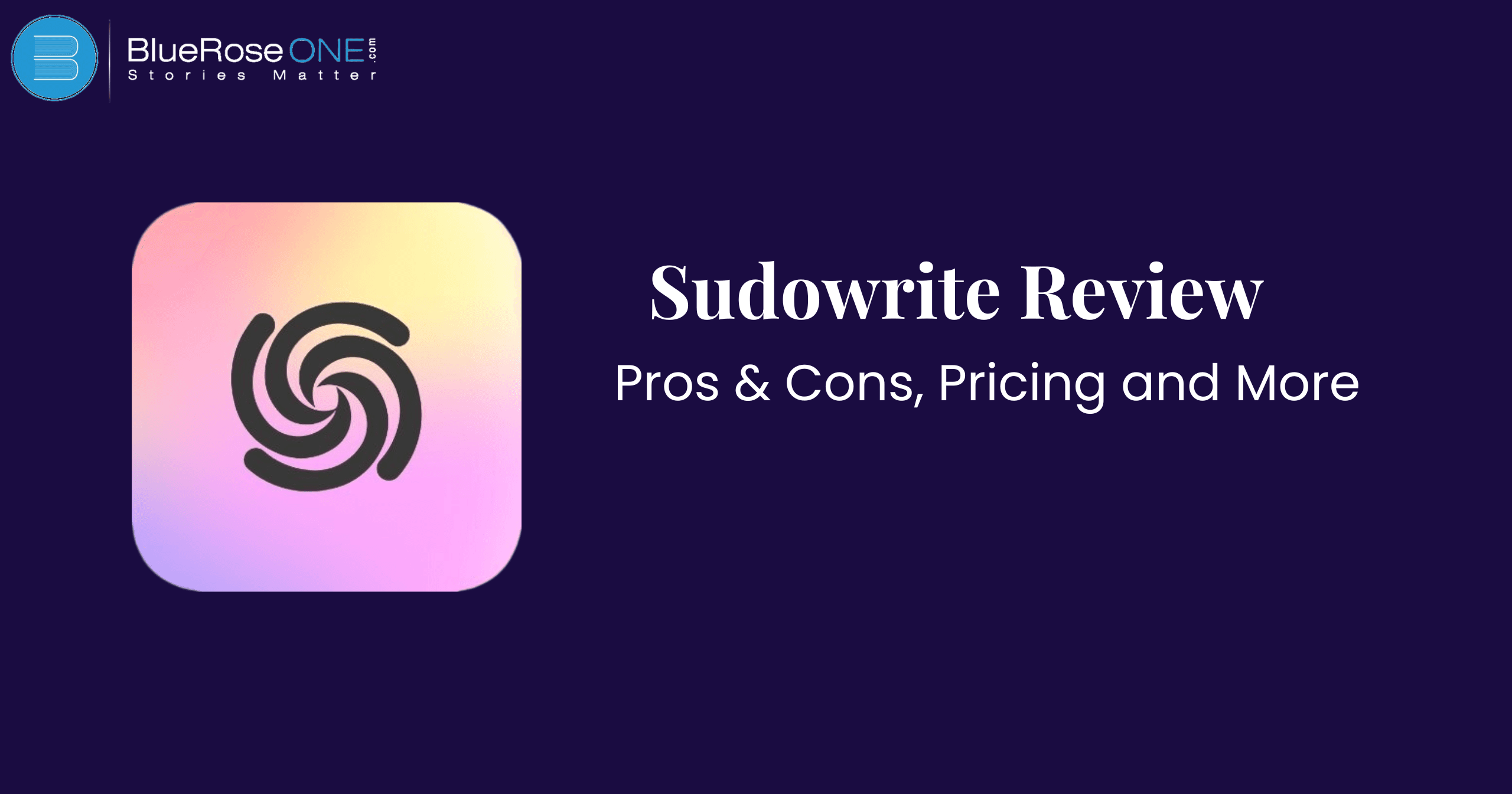 Sudowrite Review Pros, Cons, Pricing and More