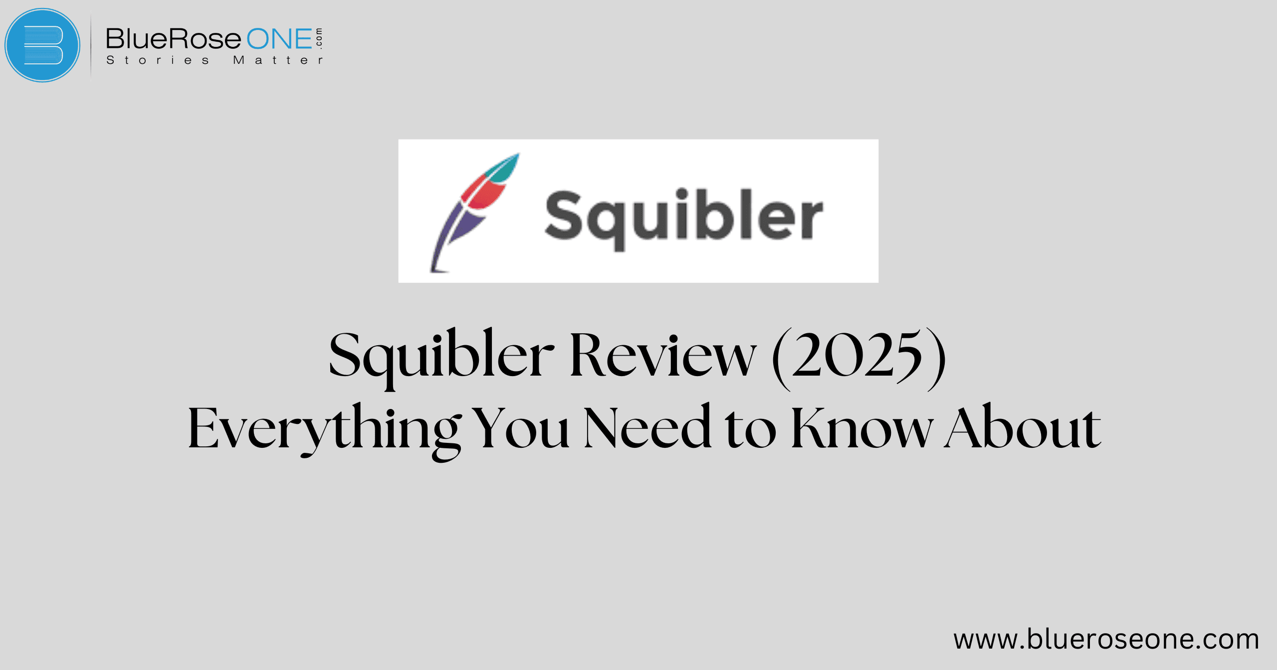 Squibler Review (2025)_ Everything You Need to Know