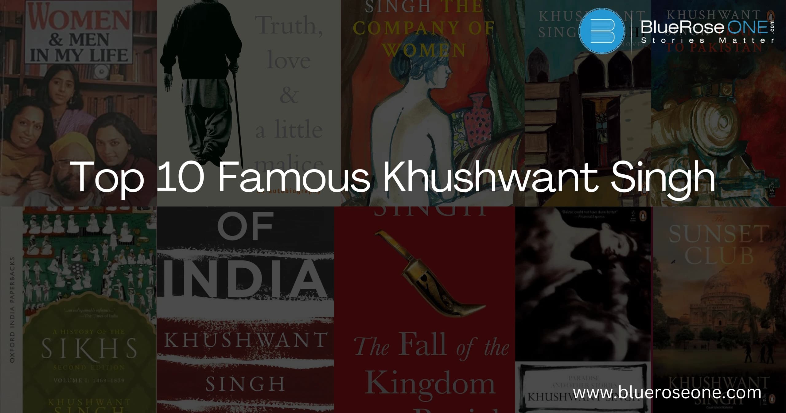 Top 10 Famous Khushwant Singh Books - BlueRoseOne