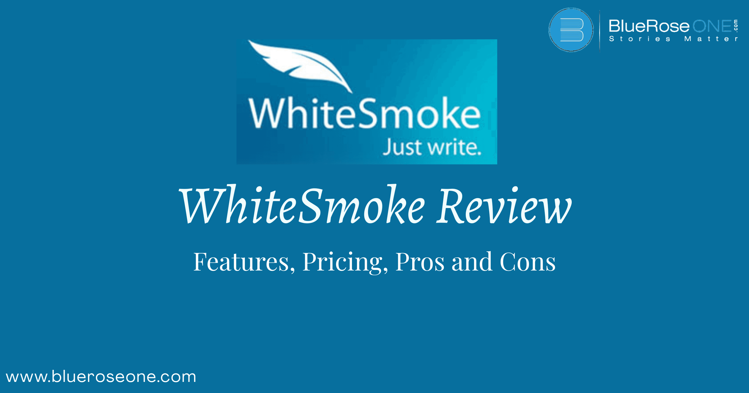 WhiteSmoke Review Features, Pricing, Pros and Cons