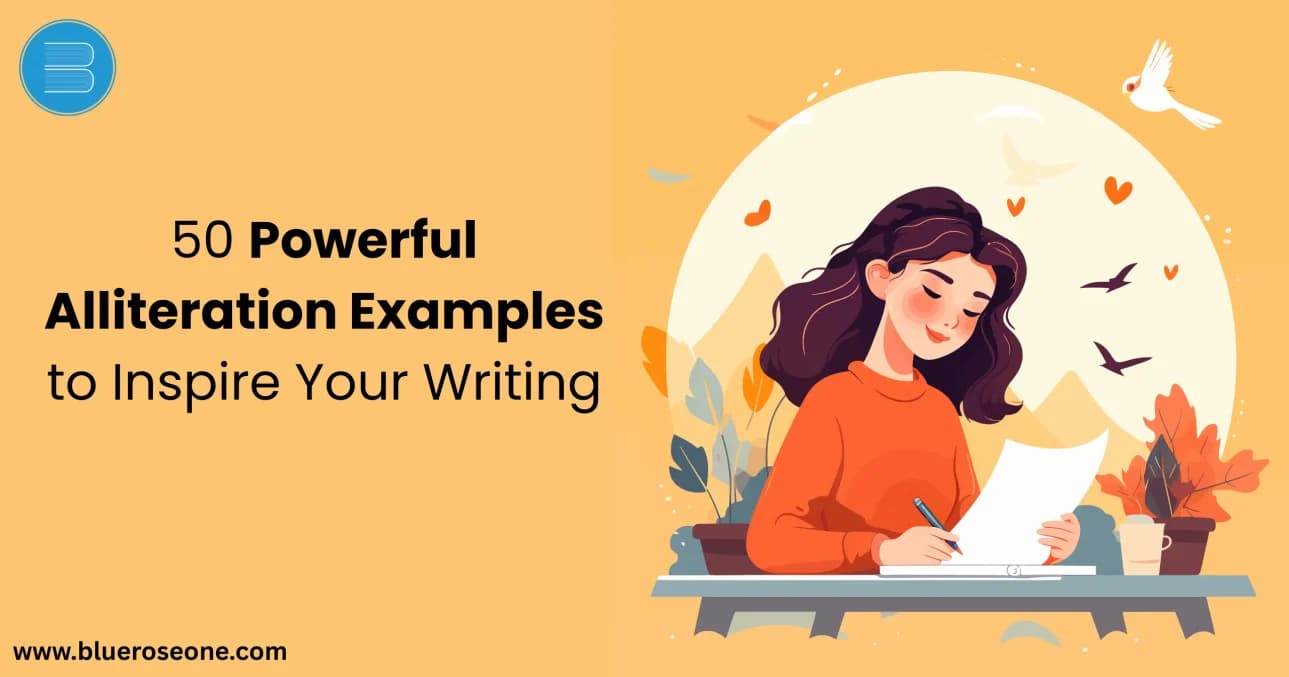 50 Powerful Alliteration Examples to Inspire Your Writing