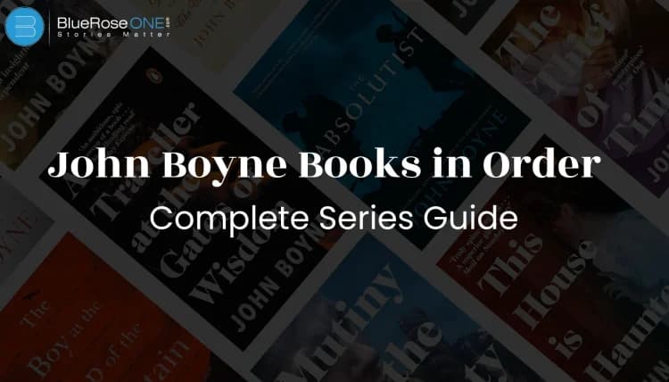 john boyne books in order - complete order series guide