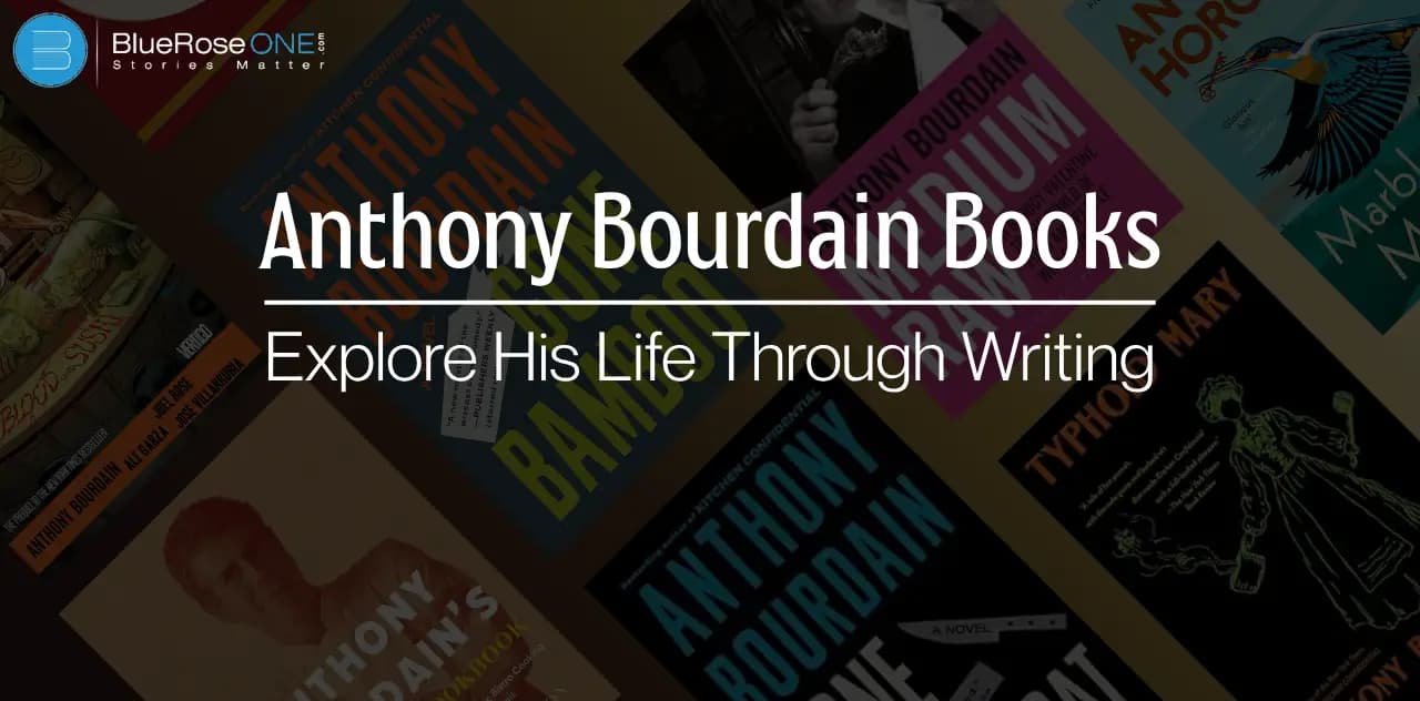 Anthony Bourdain Books Explore His Life Through Writing