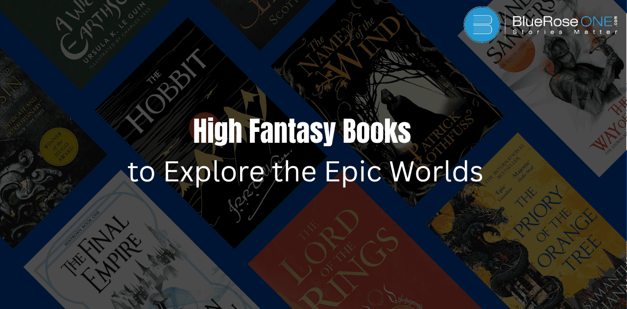 high fantasy books to explore the epic worlds