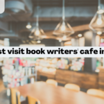 9 Must visit writer’s book cafes in Delhi