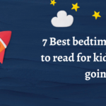 7 Best bedtime stories for kids before going to bed