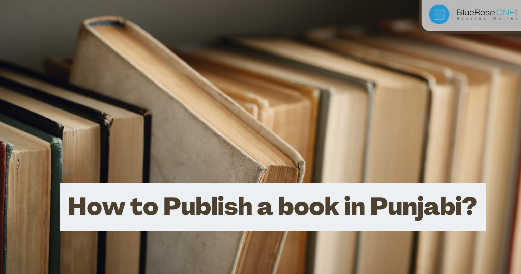 How to self publish a Book in Punjabi: Complete Guide