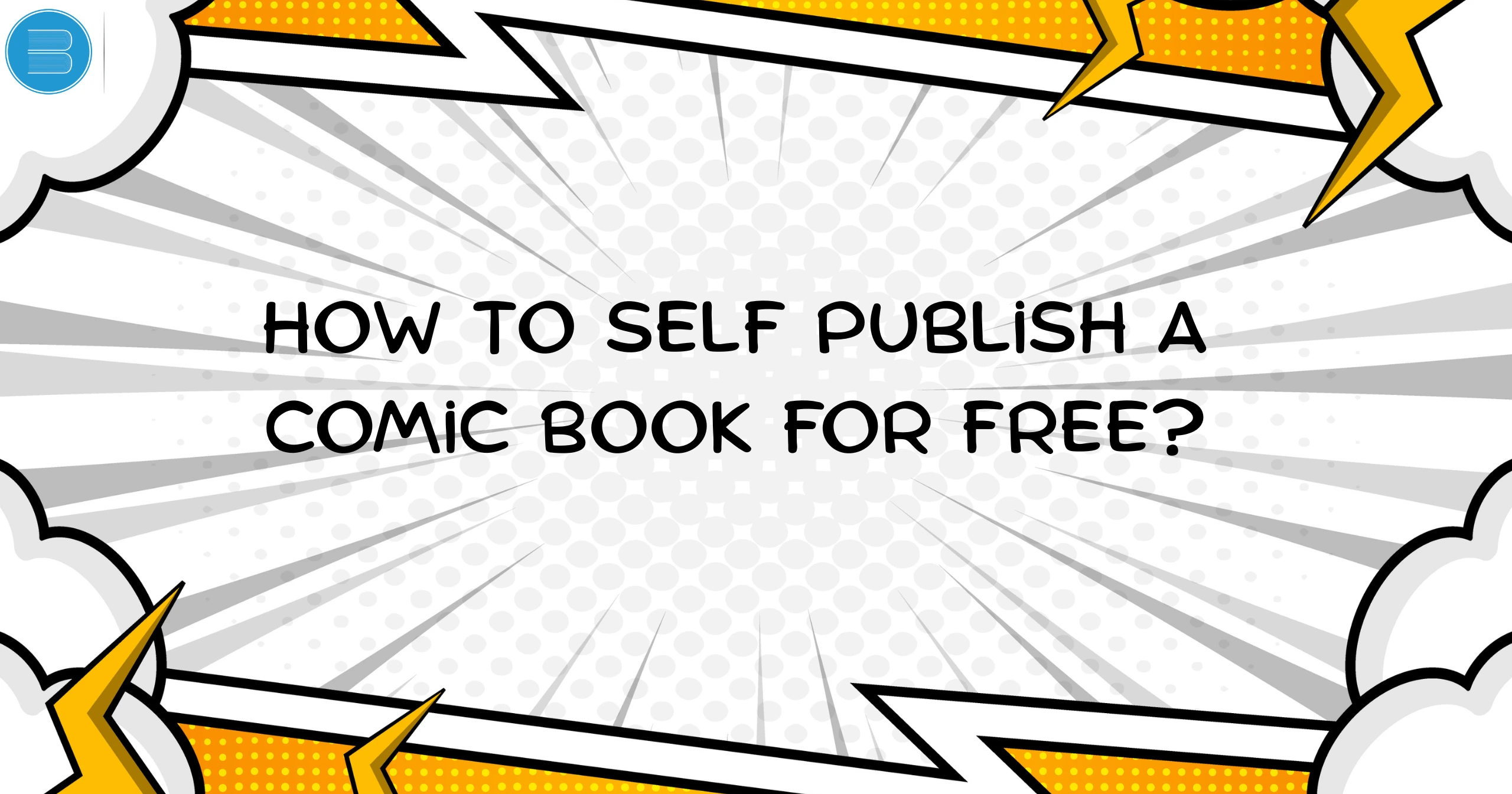 How to self publish a comic book?