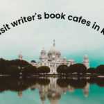 9 Must visit writer’s book cafes in Kolkata