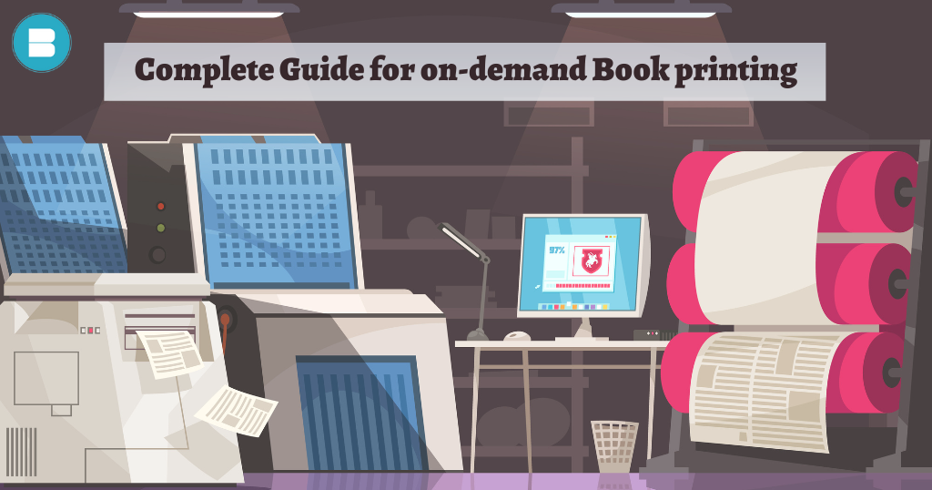 The complete guide for book printing on POD(Print On Demand)