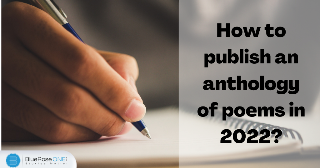 How to publish an anthology of poems in 2022?